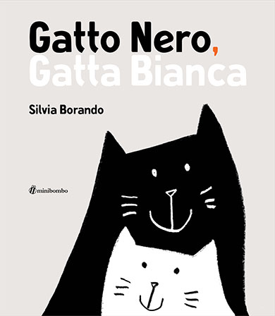 Gatto Nero, Gatta Bianca di Silvia Borando