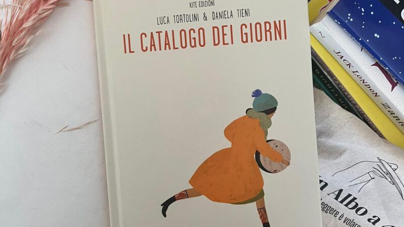 Il Catalogo dei giorni di Luca Tortolini e Daniela Tieni